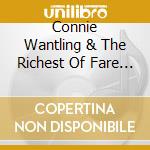 Connie Wantling & The Richest Of Fare Band - Love Story cd