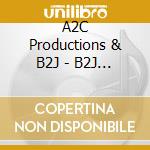 A2C Productions & B2J - B2J Boston To Japan cd
