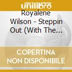 Royalene Wilson - Steppin Out (With The Other Man) cd