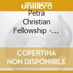 Petra Christian Fellowship - Living For Eternity cd