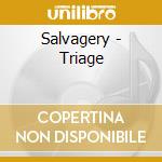 Salvagery - Triage cd