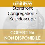 Storefront Congregation - Kaleidoscope cd