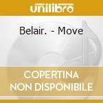 Belair. - Move cd