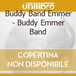 Buddy Band Emmer - Buddy Emmer Band cd