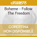 Boheme - Follow The Freedom cd