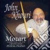 Wolfgang Amadeus Mozart - John Khouri: Plays Mozart On The Pedal Piano cd