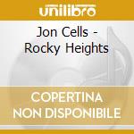 Jon Cells - Rocky Heights cd