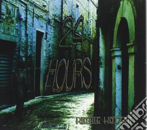 Richie Kotzen - 24 Hours cd musicale di Richie Kotzen