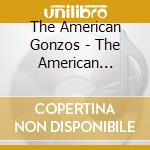 The American Gonzos - The American Gonzos cd