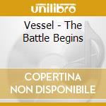 Vessel - The Battle Begins cd