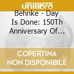 Behnke - Day Is Done: 150Th Anniversary Of Taps cd