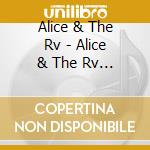 Alice & The Rv - Alice & The Rv - Ep cd