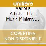 Various Artists - Fbcc Music Ministry Presents: It'S A Family Affair cd