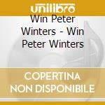 Win Peter Winters - Win Peter Winters cd