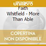 Faith Whitfield - More Than Able cd