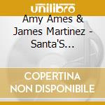 Amy Ames & James Martinez - Santa'S Littlest Elf (Has Autism) cd musicale di Amy Ames & James Martinez