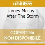 James Mccoy - After The Storm cd