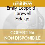 Emily Leopold - Farewell Fidalgo cd