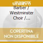 Barber / Westminster Choir / Flummerfelt - Heaven To Earth cd