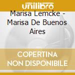 Marisa Lemcke - Marisa De Buenos Aires cd