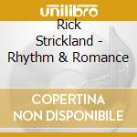 Rick Strickland - Rhythm & Romance cd