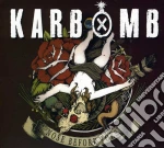 Karbomb - Nose Before Toes cd