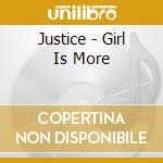 Justice - Girl Is More cd