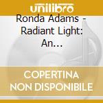 Ronda Adams - Radiant Light: An Instrumental Christmas Collection cd