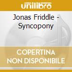 Jonas Friddle - Syncopony cd