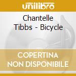 Chantelle Tibbs - Bicycle cd