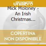 Mick Moloney - An Irish Christmas (Live From Irish Arts Center) cd