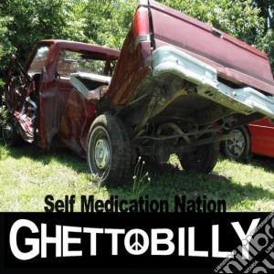 Ghettobilly - Self Medication Nation cd musicale di Ghettobilly