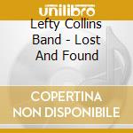 Lefty Collins Band - Lost And Found cd