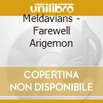 Meldavians - Farewell Arigemon cd