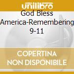God Bless America-Remembering 9-11 cd