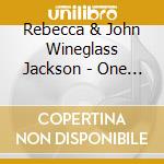 Rebecca & John Wineglass Jackson - One Holy Night cd