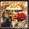 Project Pat & Jp - Way 2 Major cd