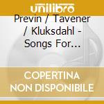 Previn / Tavener / Kluksdahl - Songs For Soprano & Cello cd