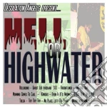 Desolation Angels Present Hell Or Highwater cd