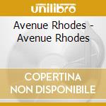 Avenue Rhodes - Avenue Rhodes cd