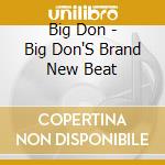 Big Don - Big Don'S Brand New Beat cd