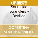 Southside Stranglers - Devilled cd