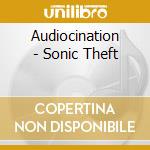 Audiocination - Sonic Theft cd