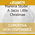Marlena Studer - A Jazzy Little Christmas cd
