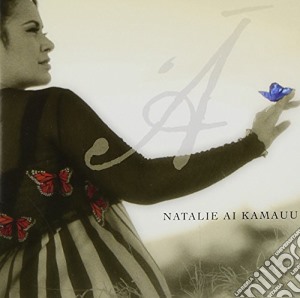 Natalie Ai Kamauu - A cd musicale di Natalie Ai Kamauu