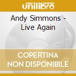 Andy Simmons - Live Again cd