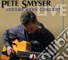 Pete Smyser - Jerome Kern Concert Live cd