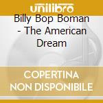 Billy Bop Boman - The American Dream cd