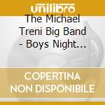 The Michael Treni Big Band - Boys Night Out cd