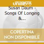 Susan Daum - Songs Of Longing & Passion-Lieder Of Robert Schuma cd